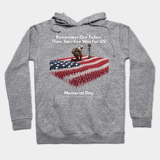 Memorial Day. Remember Our Fallen. Hoodie